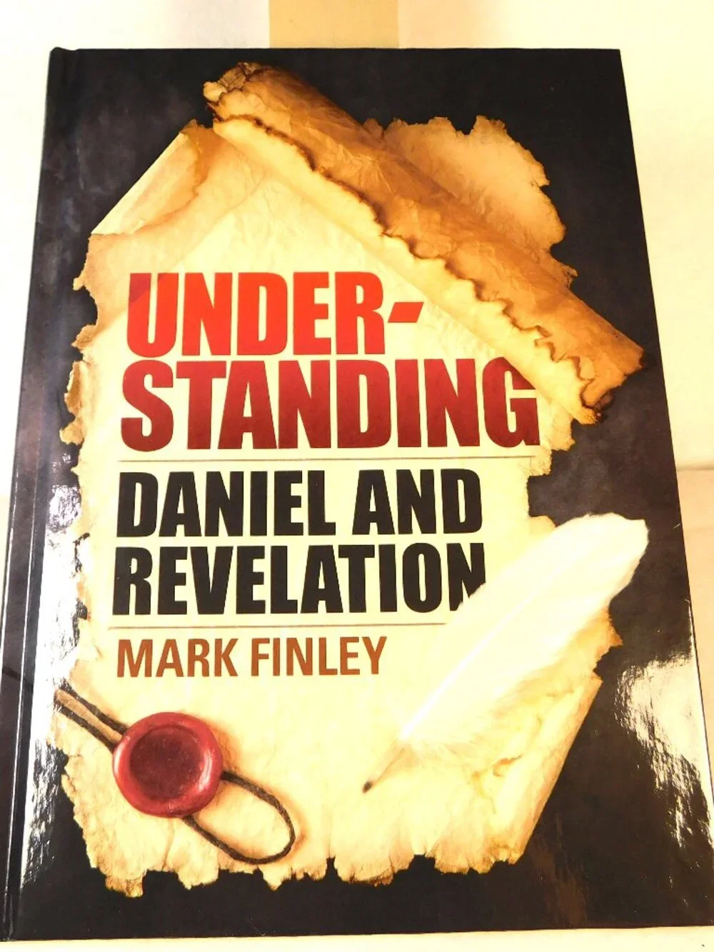 Understanding Daniel and Revelations By Mark Finley Hardback New
